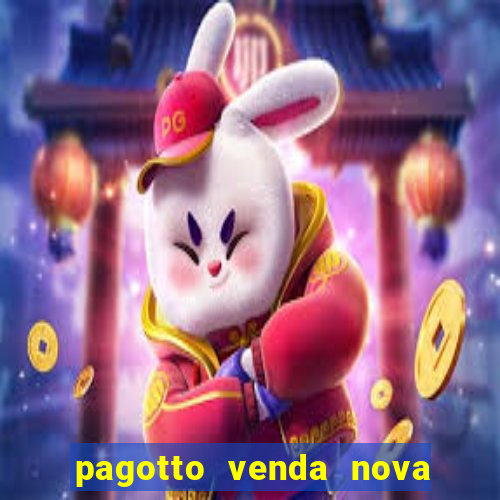 pagotto venda nova do imigrante